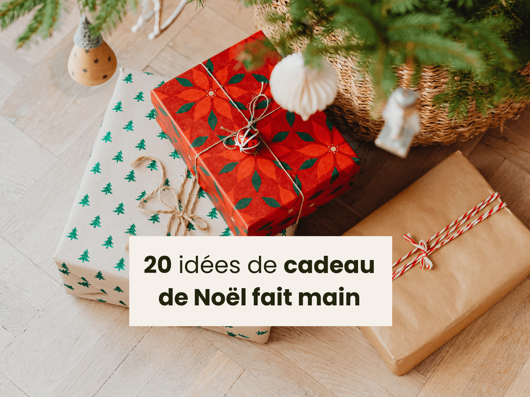 20 idées de cadeau de Noël fait main (crochet, couture, cuisine)